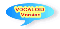 VOCALOID  Version